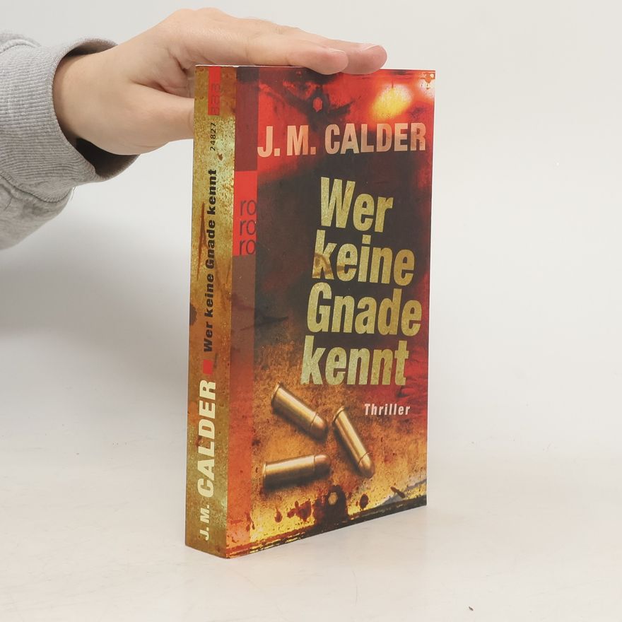J. M. Calder Wer keine Gnade kennt