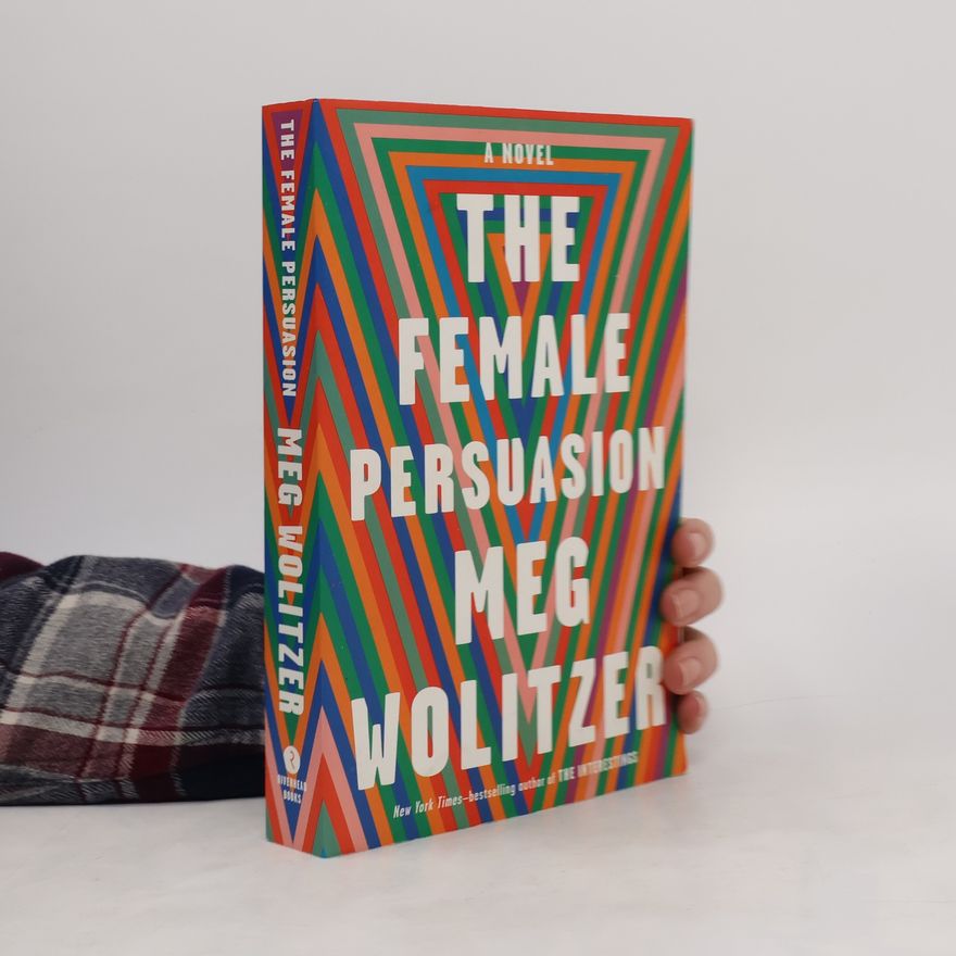 Meg Wolitzer The Female Persuasion