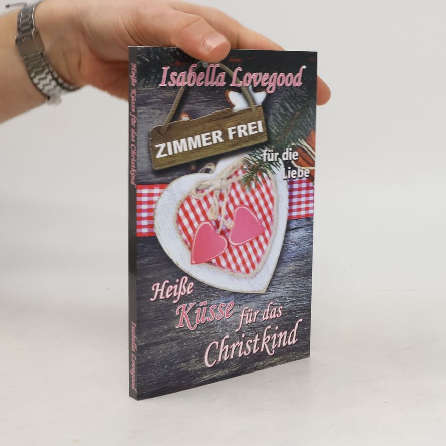 Isabella Lovegood Heiße Küsse für das Christkind