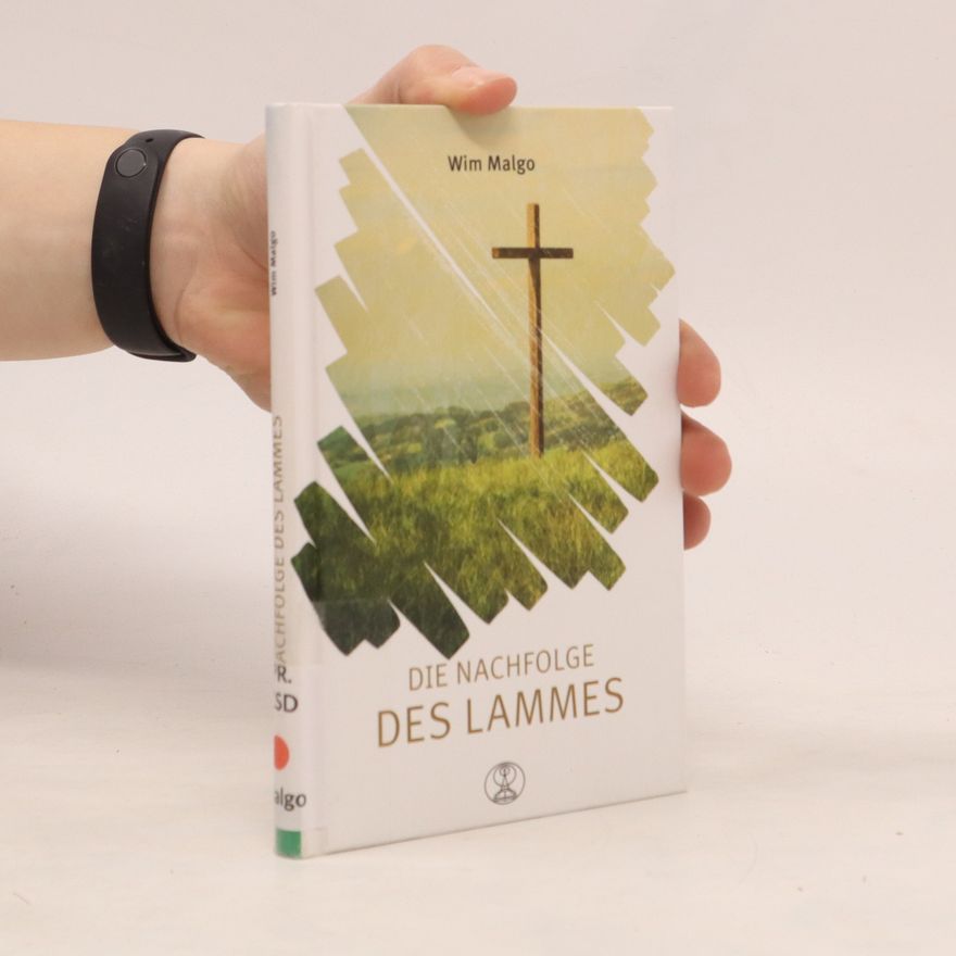 Wim Malgo Die Nachfolge des Lammes