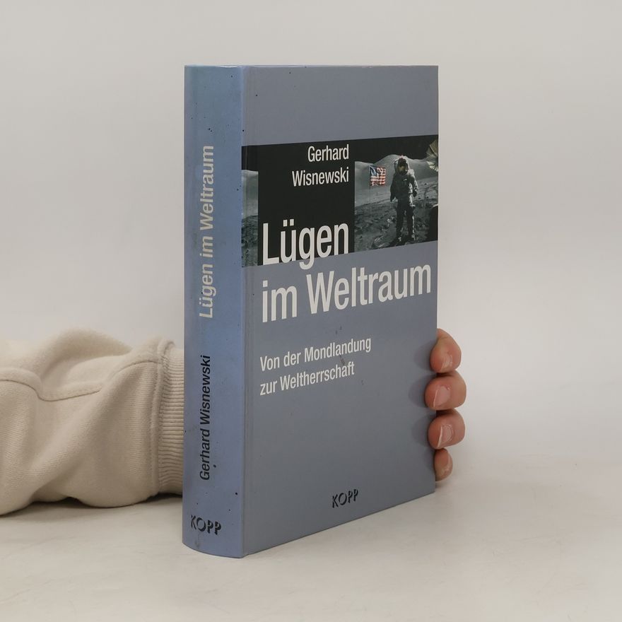 Gerhard Wisnewski Lügen im Weltraum
