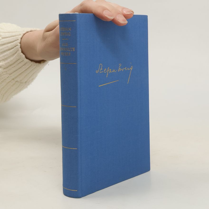 Stefan Zweig Ausgewählte Werke I