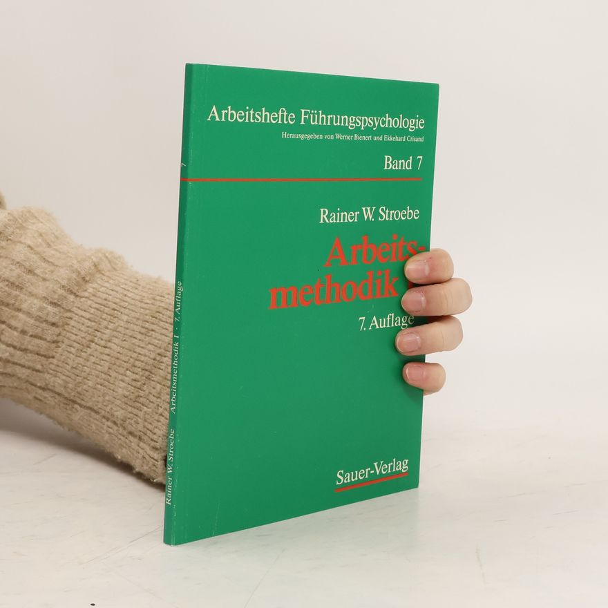 Rainer W. Stroebe Arbeitsmethodik 1
