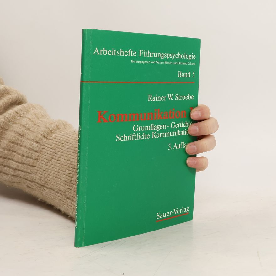 Rainer W. Stroebe Kommunikation 1