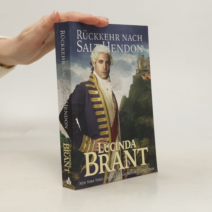 Lucinda Brant Rückkehr nach Salt Hendon