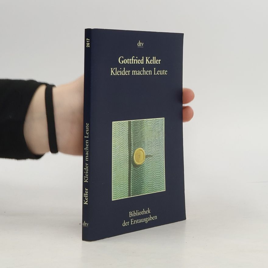 Gottfried Keller Kleider machen Leute