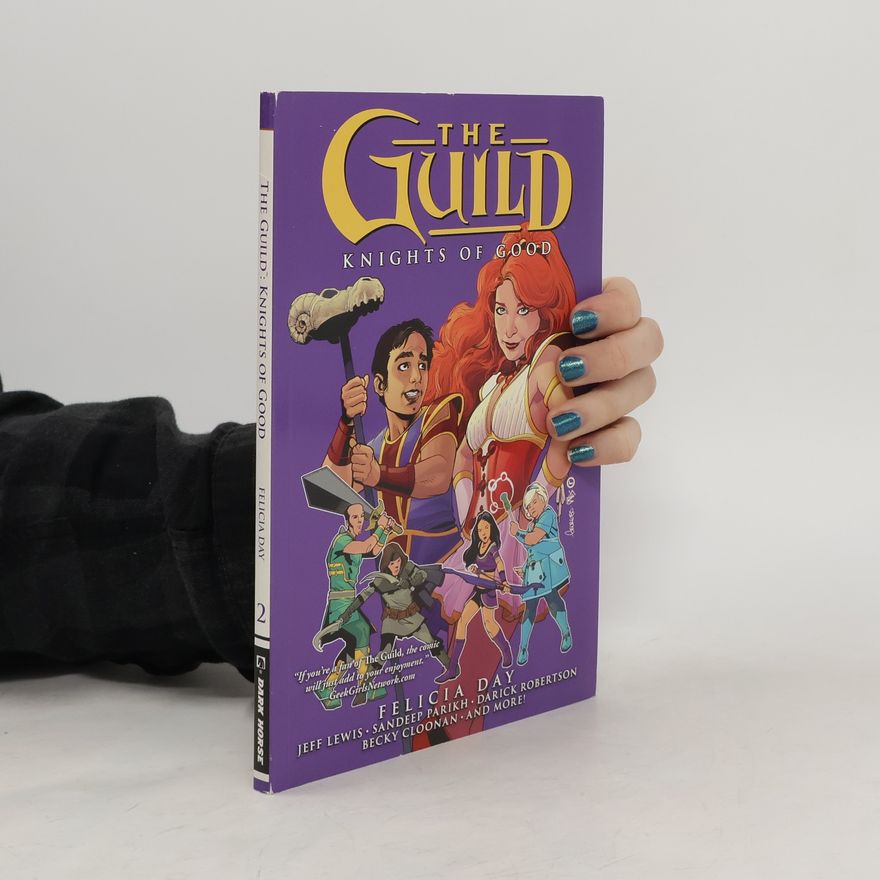 Autorenkollektiv The Guild 2. Knights of Good