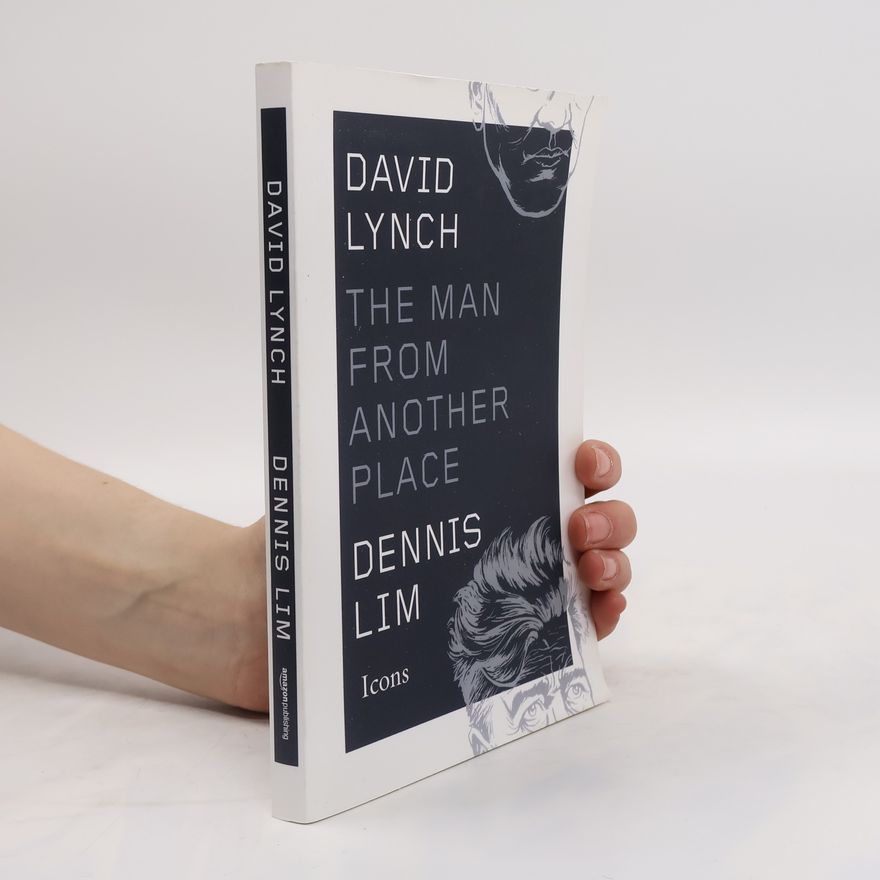 Dennis Lim David Lynch