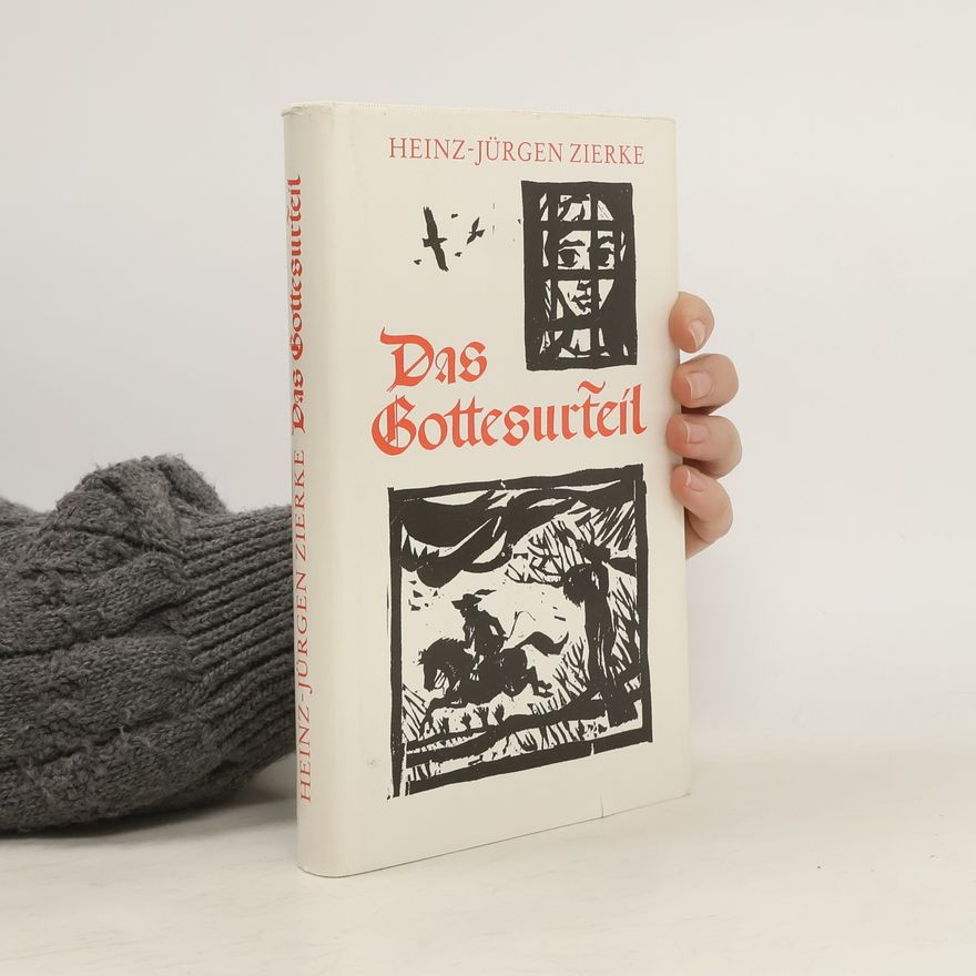 Heinz-Jürgen Zierke Das Gottesurteil