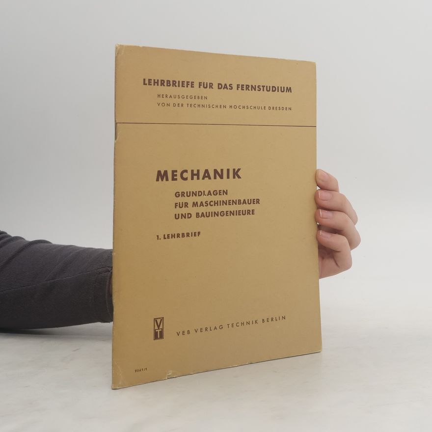 Autorenkollektiv Mechanik. Grundlagen für Maschinenbauer und Bauingenieure