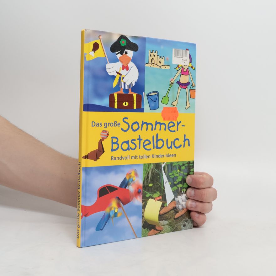 Autorenkollektiv Das große Sommer- Bastelbuch