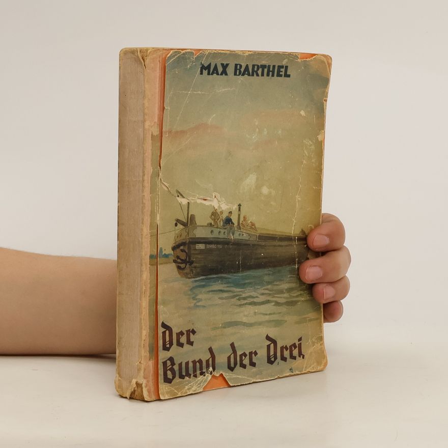 Max Barthel Der Bund der drei