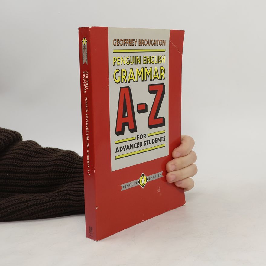 Geoffrey Broughton Penguin English Grammar A-Z for Advanced Students