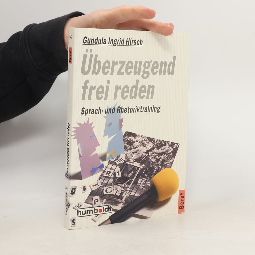 Gundula Hirsch Überzeugend frei reden