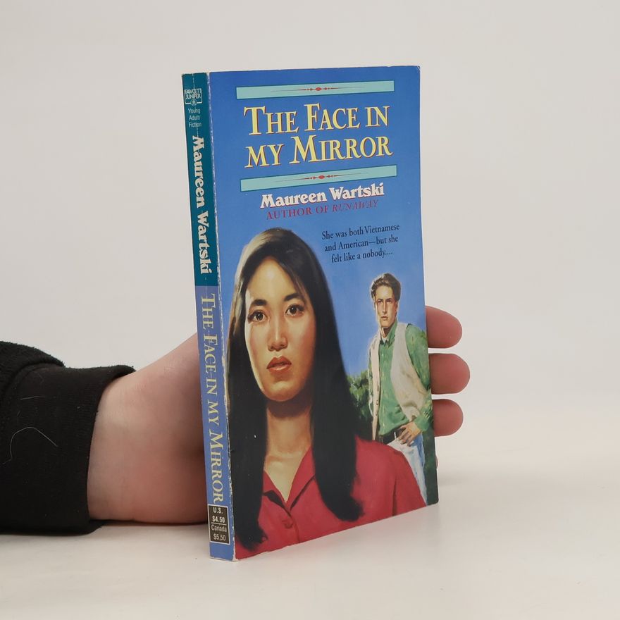 Maureen C. Wartski The Face in My Mirror