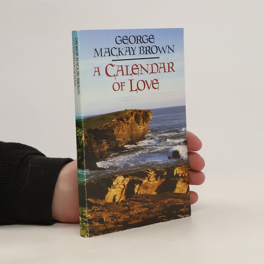 George Mackay Brown A Calendar of Love