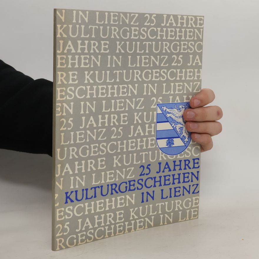 Autorenkollektiv 25 Jahre Kulturgeschehen in Lienz