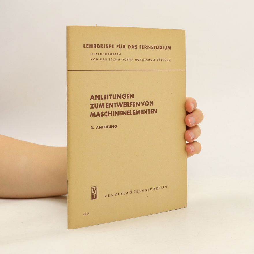 Kolektív autorov Anleitung zum Entwerfen von Maschinenelementen