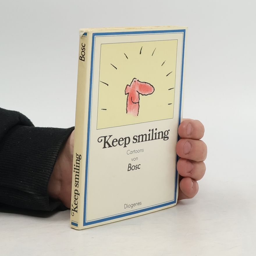 Jean Bosc Keep smiling!