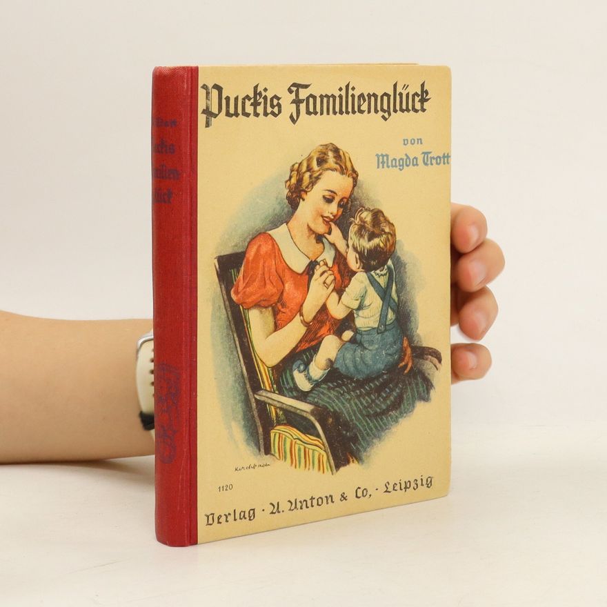Magda Trott Puckis Familienglück