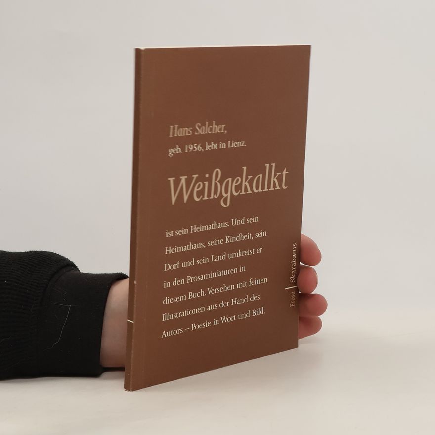 Hans Salcher Weißgekalkt