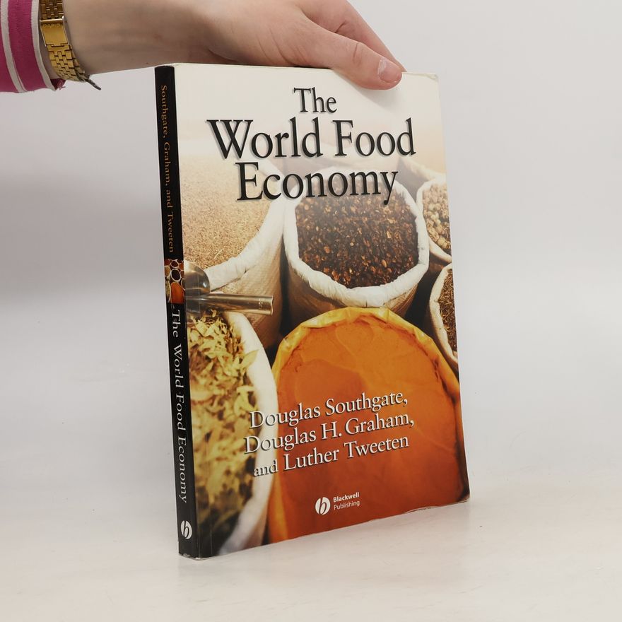Douglas H Graham The world food economy