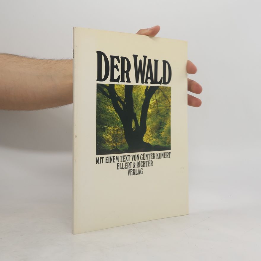 Günter Kunert Der Wald