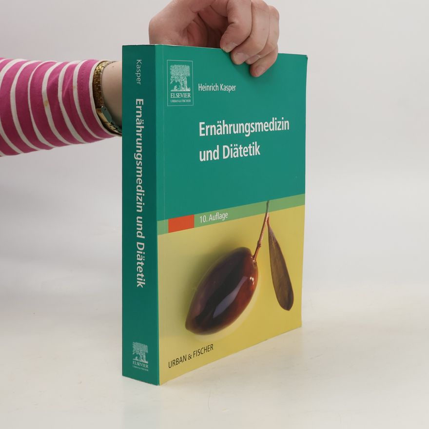 Heinrich Kasper Ernährungsmedizin und Diätetik