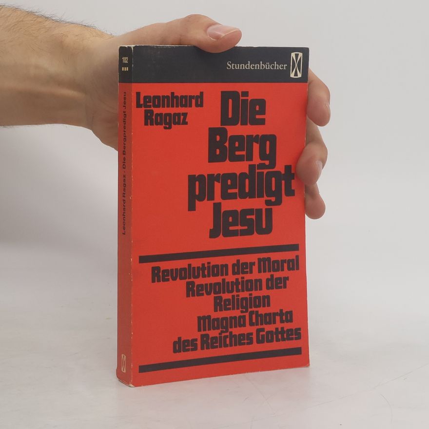 Leonhard Ragaz Die Bergpredigt Jesu