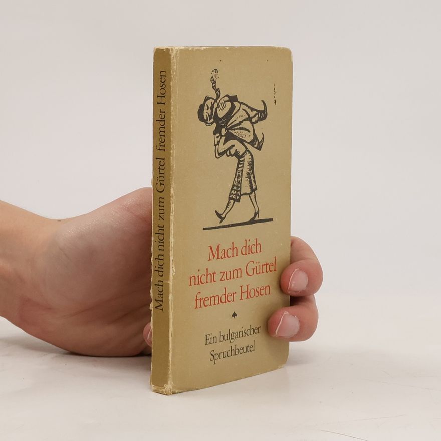 Autorenkollektiv Mach dich nicht zum Gürtel fremder Hosen
