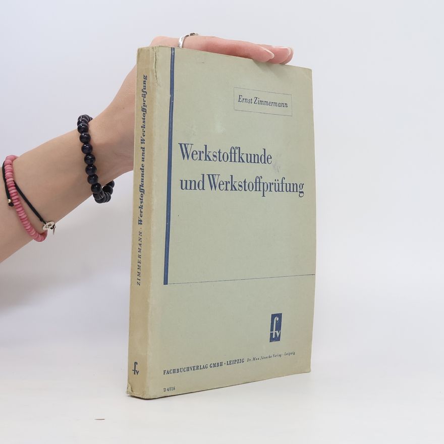 Ernst Zimmermann Werkstoffkunde und Werkstoffprüfung