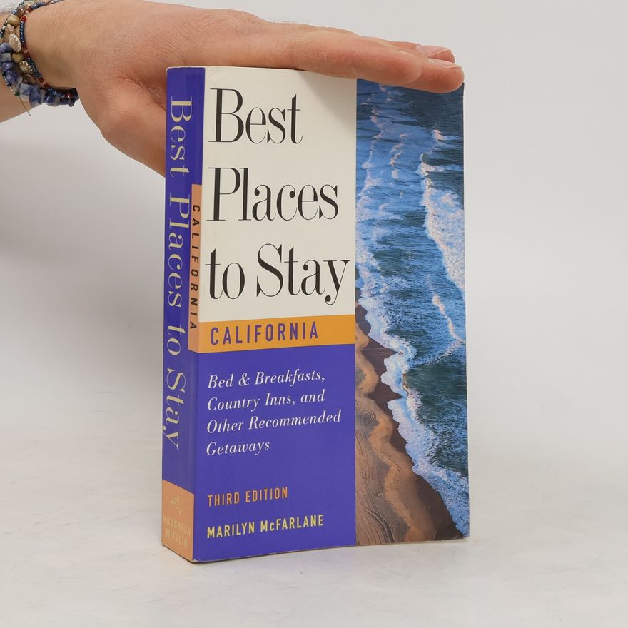 Marilyn McFarlane Best Places to Stay in California