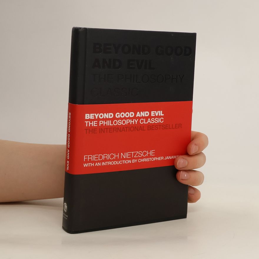 Friedrich Nietzsche Beyond Good and Evil