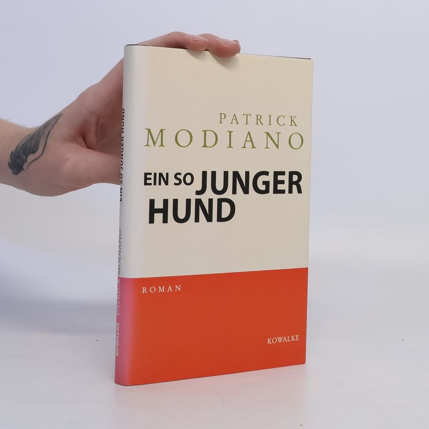 Patrick Modiano Ein so junger Hund