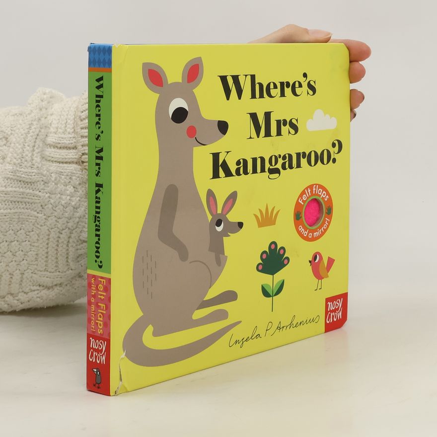 Ingela Peterson Arrhenius Where's Mrs Kangaroo?
