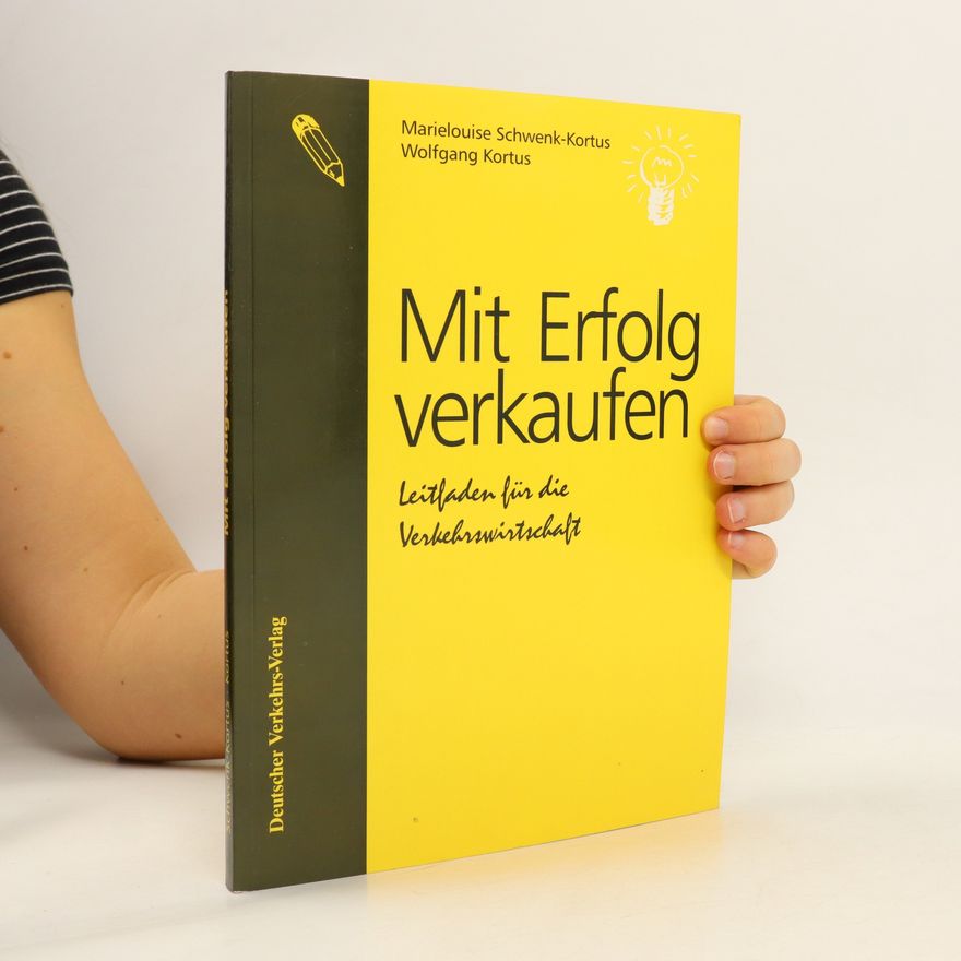 Marielouise Schwenk Kortus Mit Erfolg verkaufen