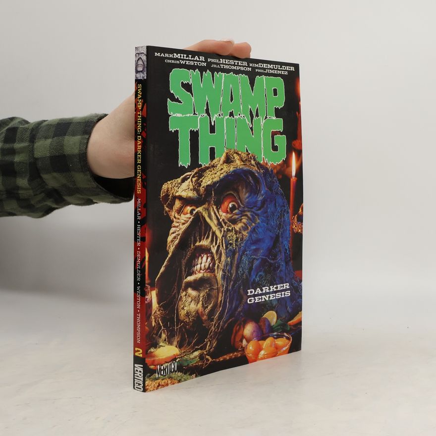 Mark Millar Swamp Thing - Darker Genesis