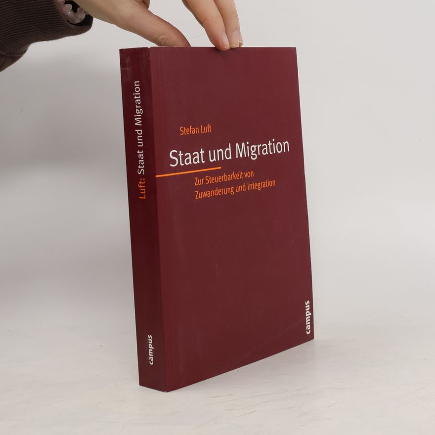 Stefan Luft Staat und Migration