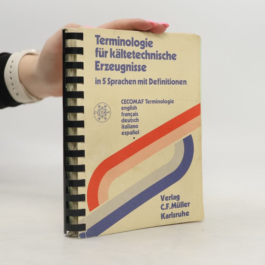 Autorenkollektiv Terminologie für kältetechnische Erzeugnisse