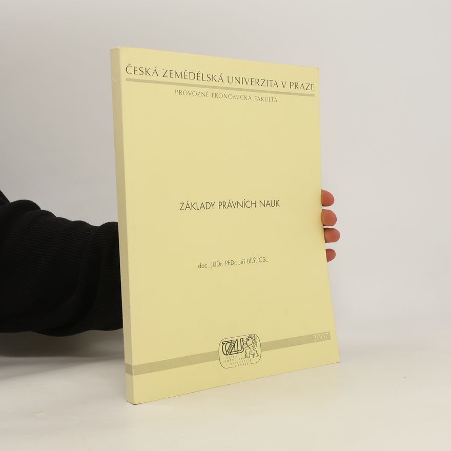 Jiří Bílý Základy právních nauk