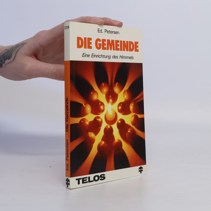 Ed Petersen Die Gemeinde