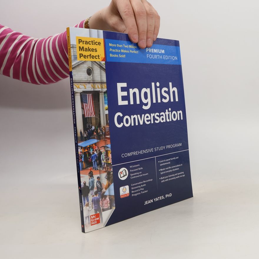 Jean Yates Practice Makes Perfect: English Conversation, Premium Fourth Edition