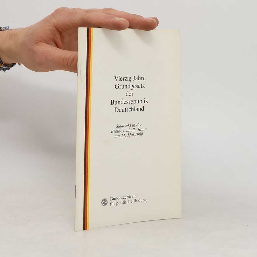 Various authors Vierzig Jahre Grundgesetz der Bundesrepublik Deutschland