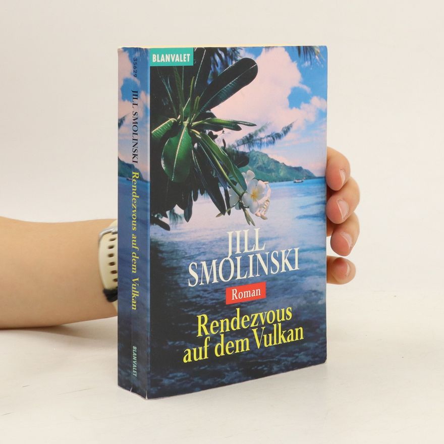 Jill Smolinski Rendezvous auf dem Vulkan