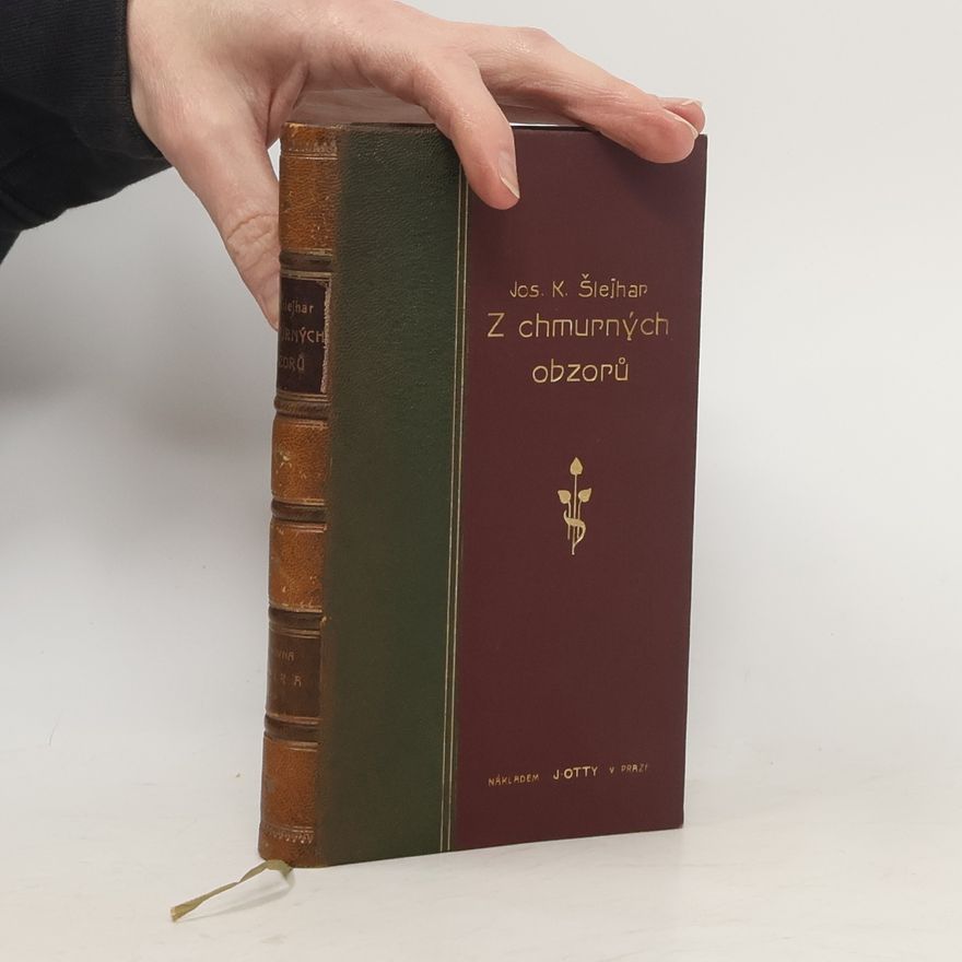 Josef Karel Šlejhar Z chmurných obzorů