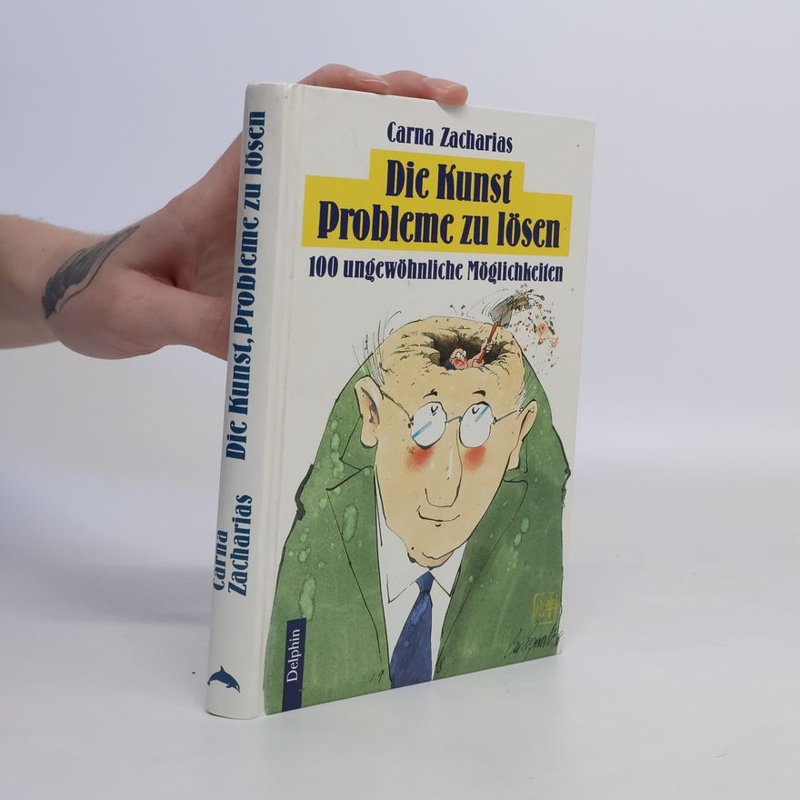 Carna Zacharias Die Kunst, Probleme zu lösen
