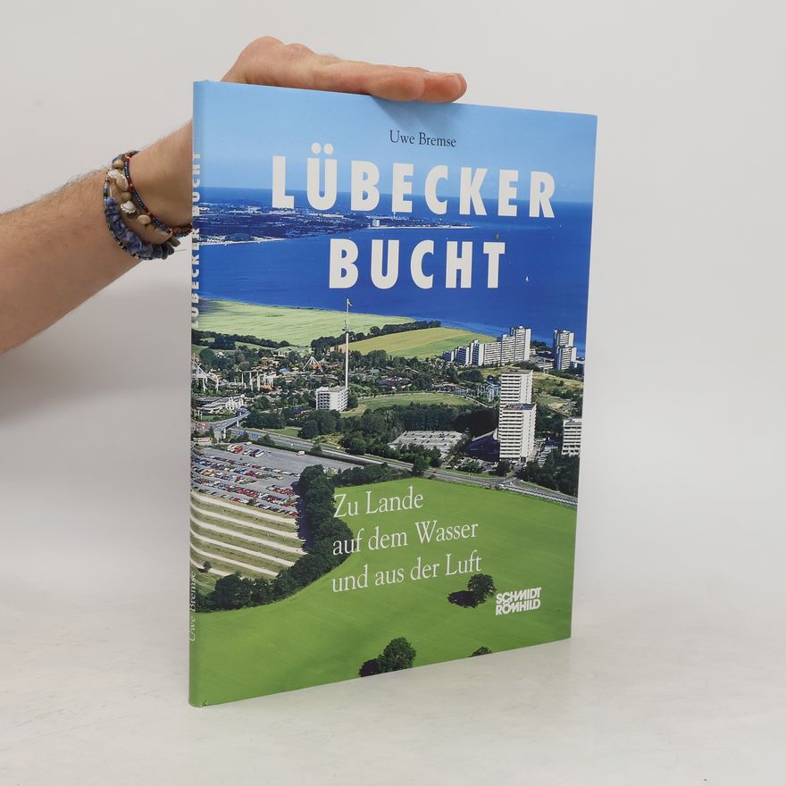 Uwe Bremse Die Lübecker Bucht