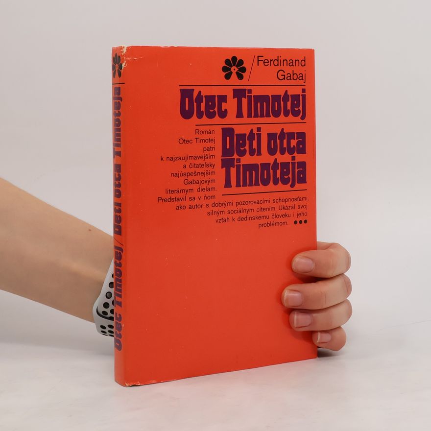 Ferdinand Gabaj Otec Timotej. Deti otca Timoteja