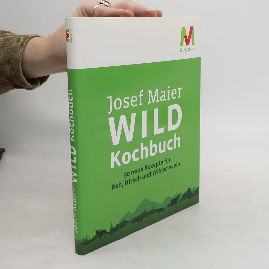 Josef Maier Wild Kochbuch
