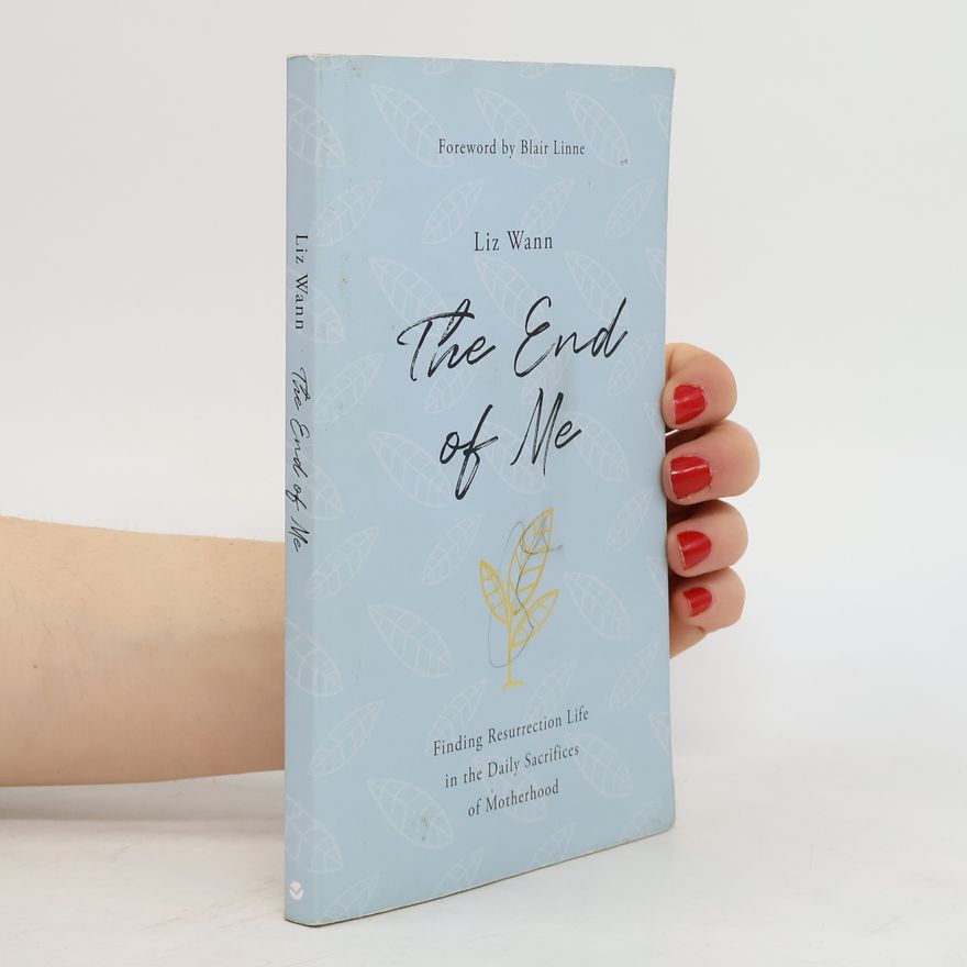 Liz Wann The End of Me